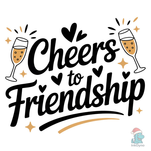 Cheers to Friendship Galentines Day - DTF Transfer