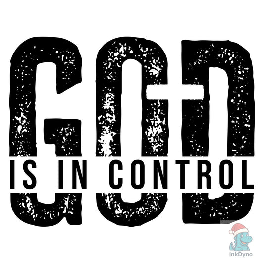 God is in Control Faith - DTF Transfer