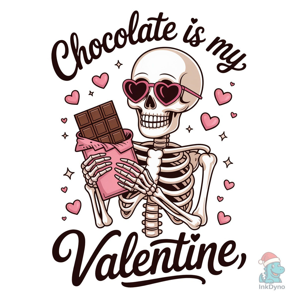 Chocolate is My Valentine Skeleton