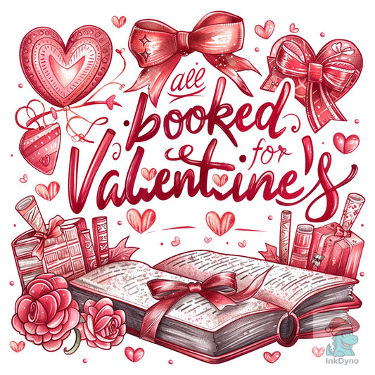 Book Lover Valentine Booked - DTF Transfer