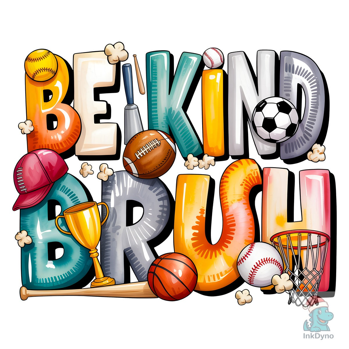 Be Kind Bruh Sublimation
