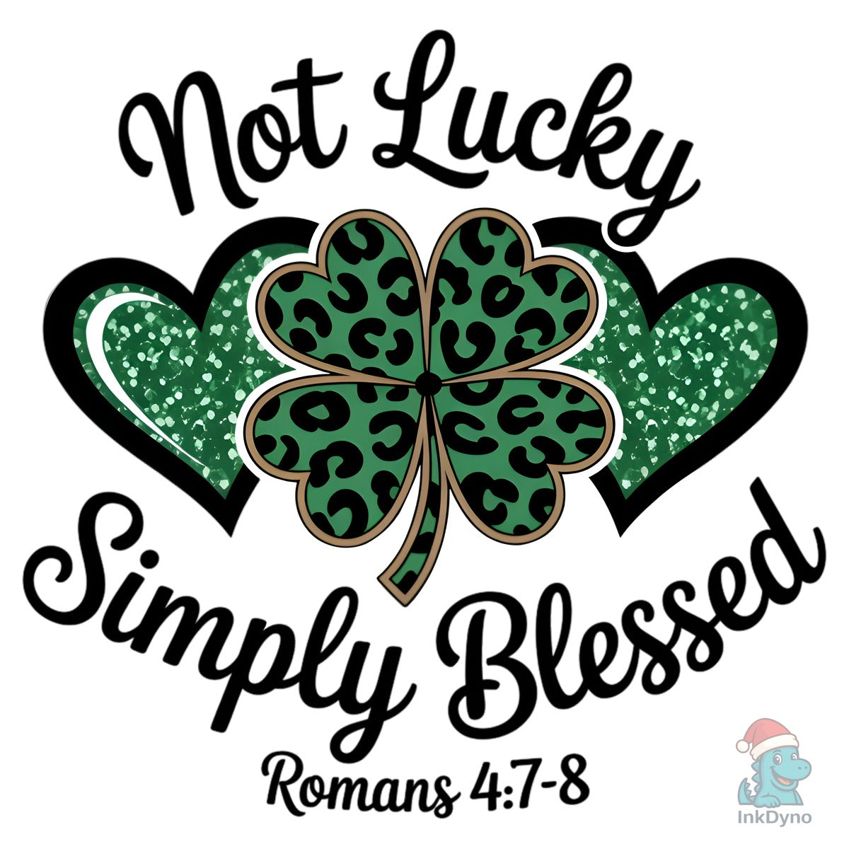 Not Lucky Simply Blessed St Patrick's
