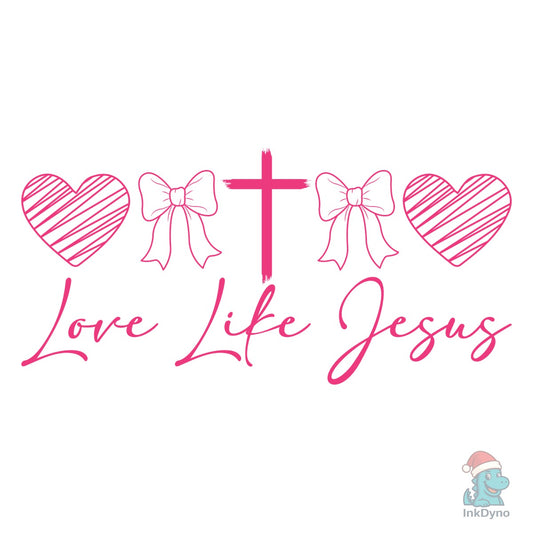 Coquette Love Like Jesus Valentine - DTF Transfer