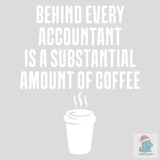 Coffee Lover Funny Accountant Humor - DTF Transfer