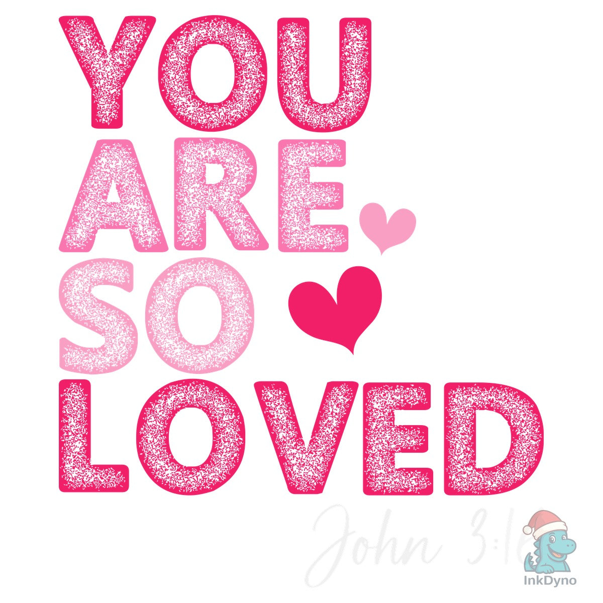 You Are so Loved Christian Valentine Fai