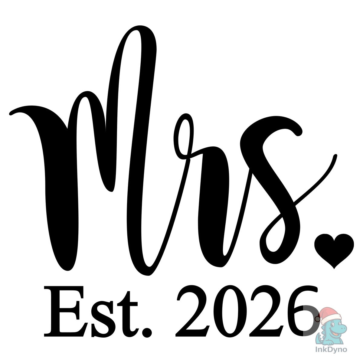Mr. and Mrs. Est. 2026
