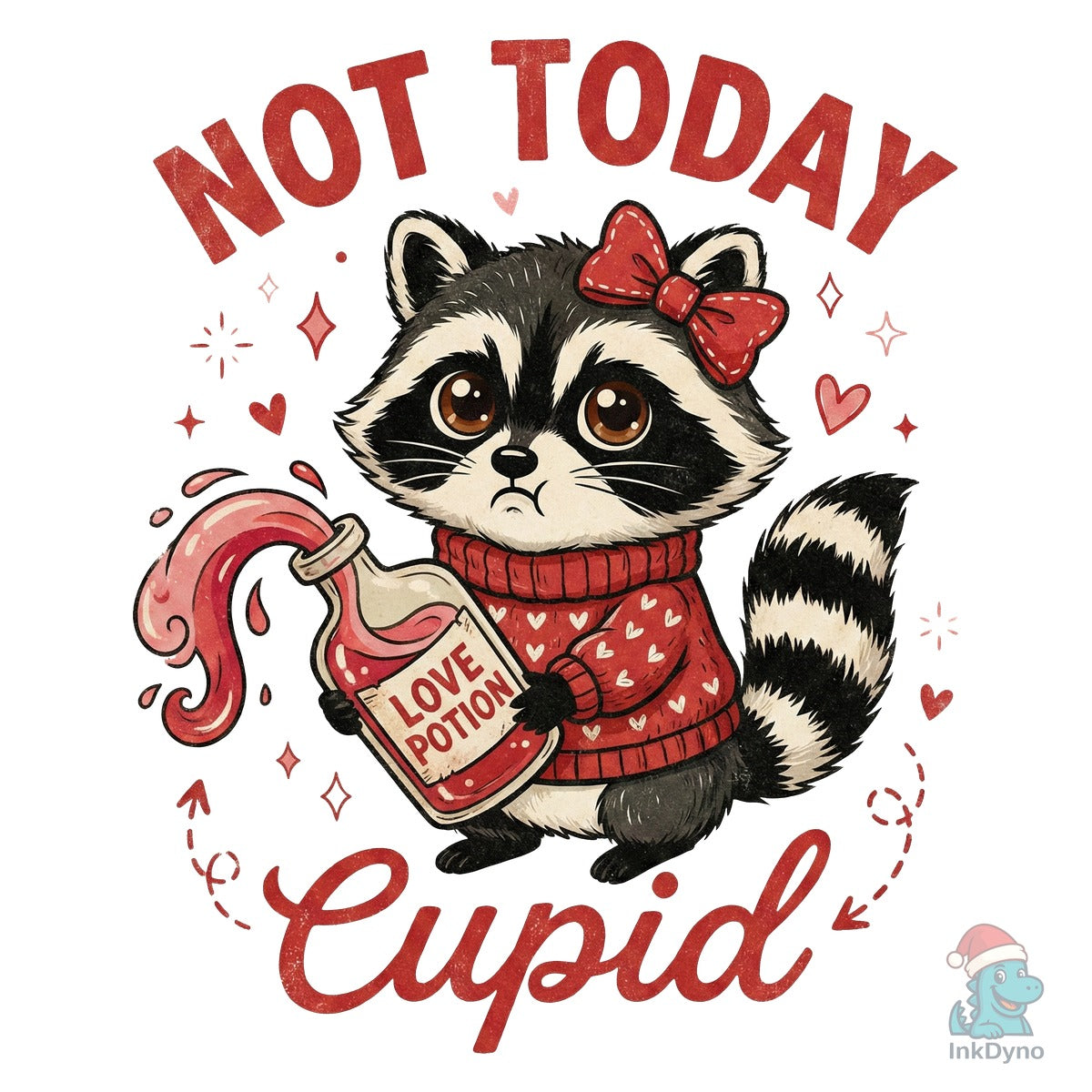 Not Today Cupid Valentine's Raccoon