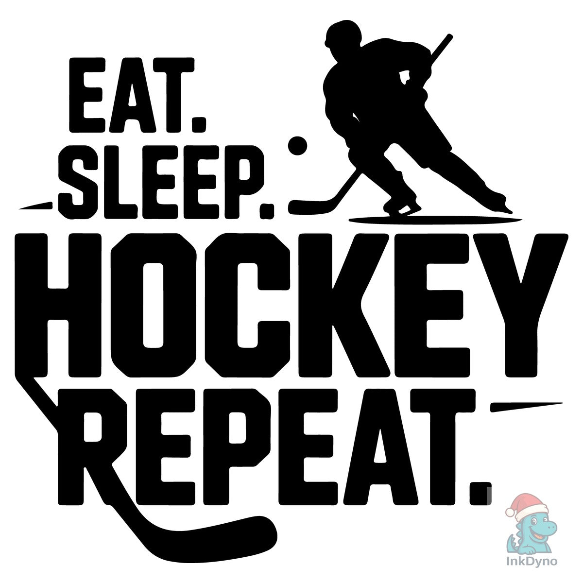 Eat Sleep Hockey Repeat