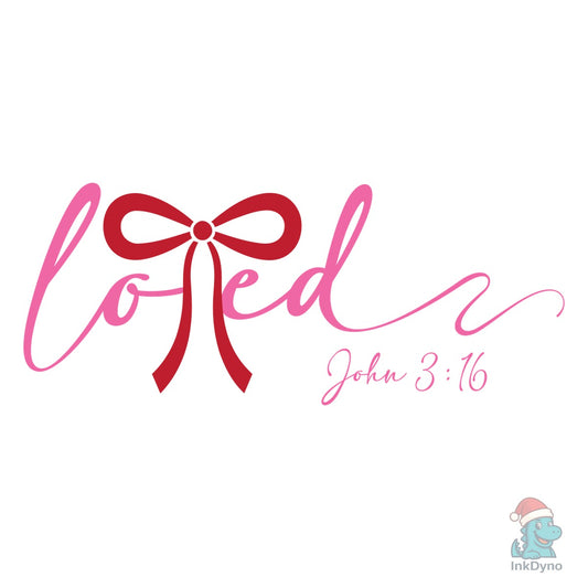 Loved John 316 Christian Valen - DTF Transfer