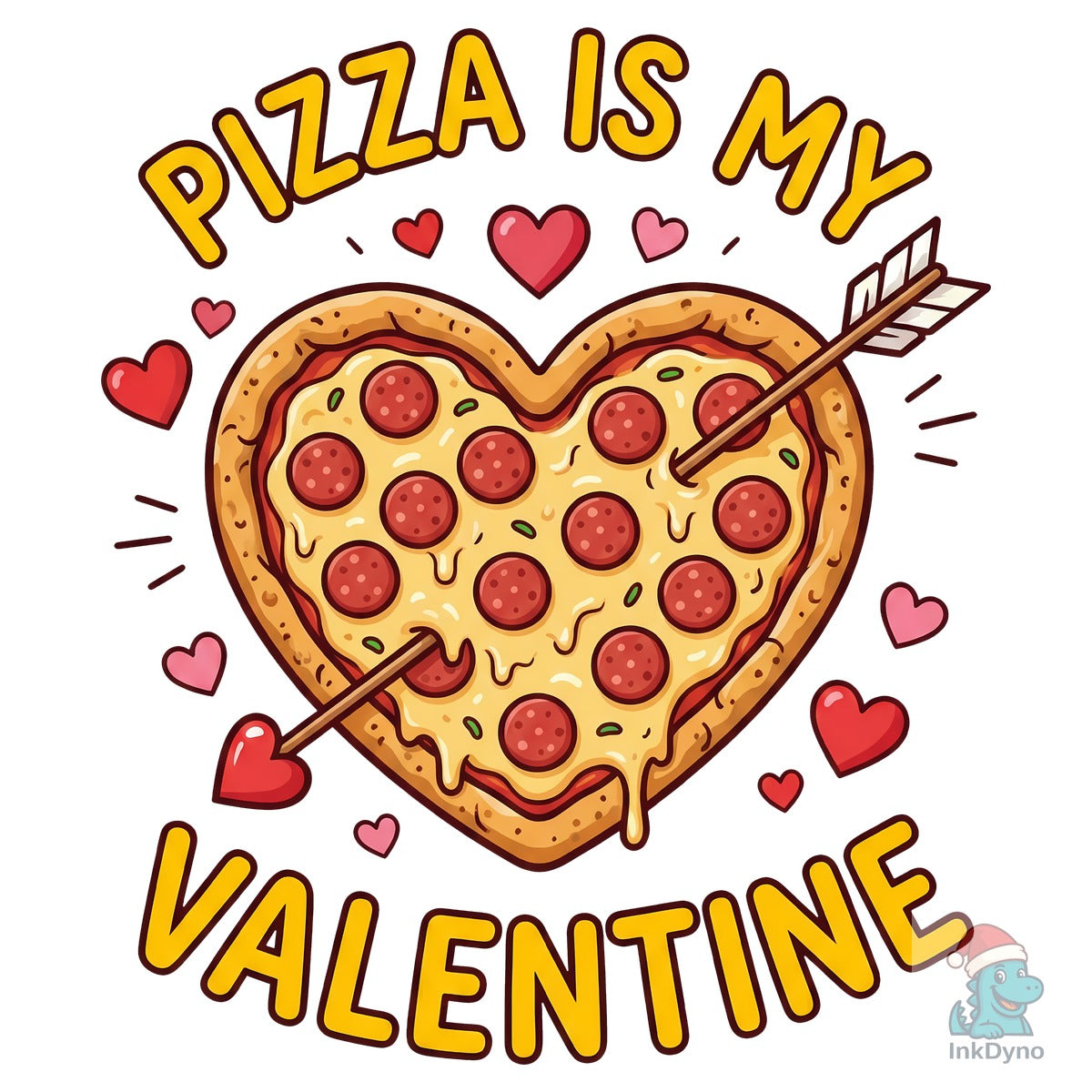 Pizza is My Valentine Sublimation