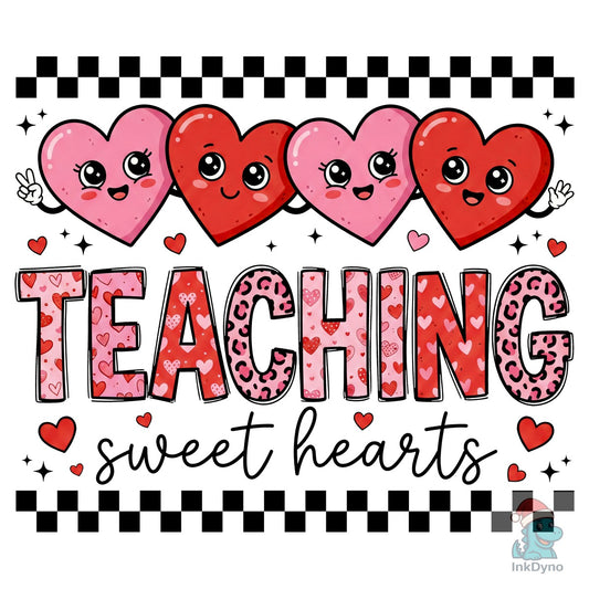 Teaching Sweet Hearts Valentine - DTF Transfer