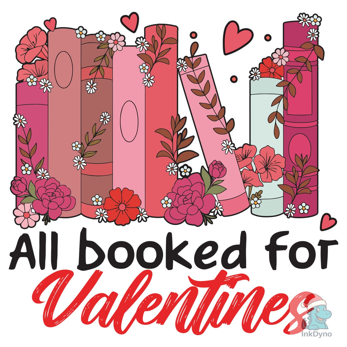 All Booked for Valentines Book Lover