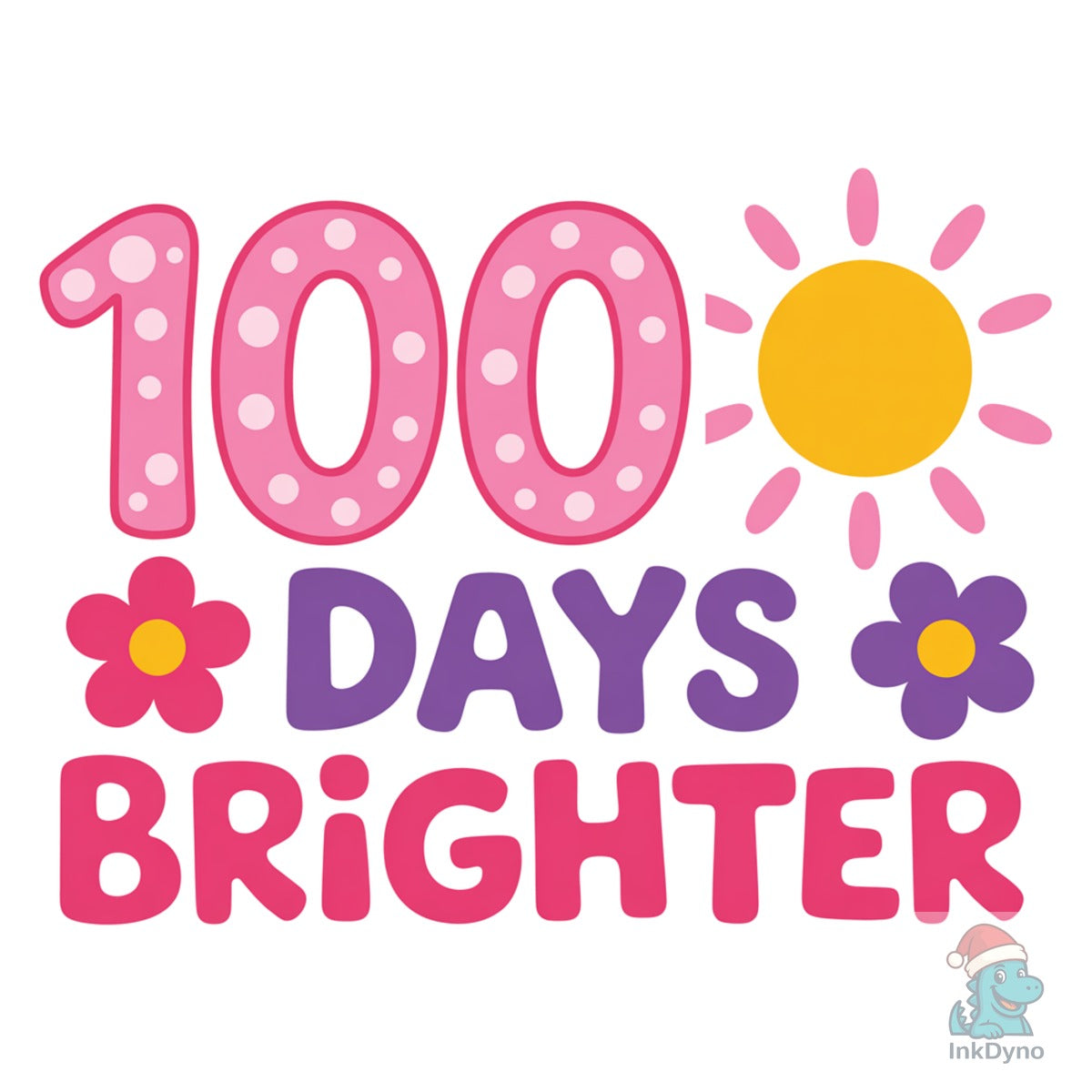 100 Days Brighter 100 Day of School