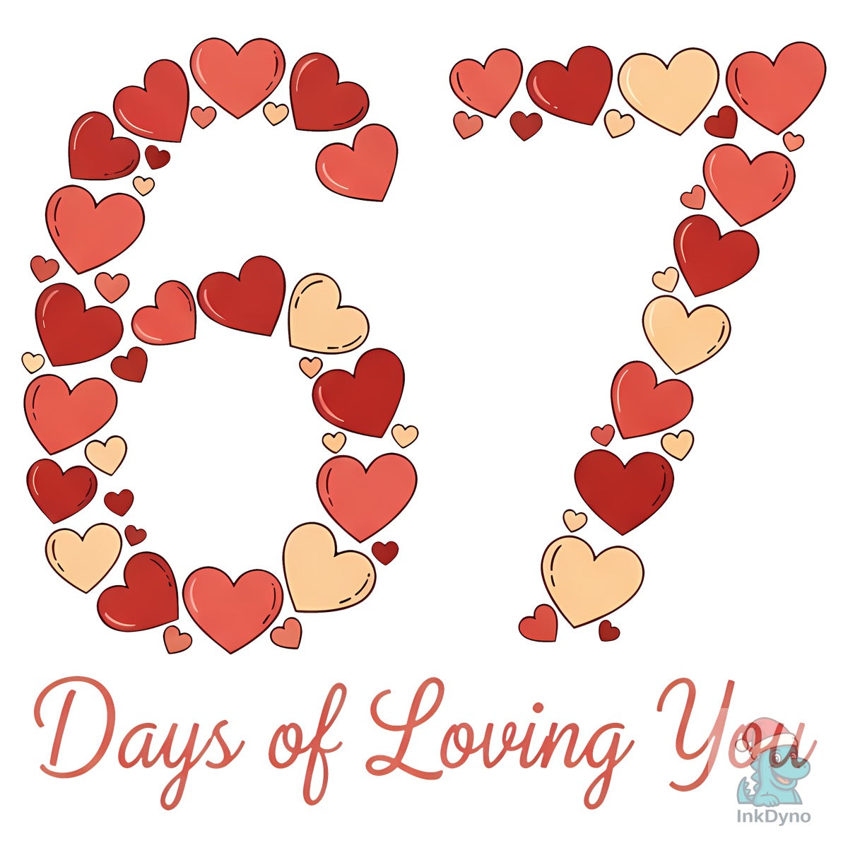 67 Days of Loving You Valentine Design
