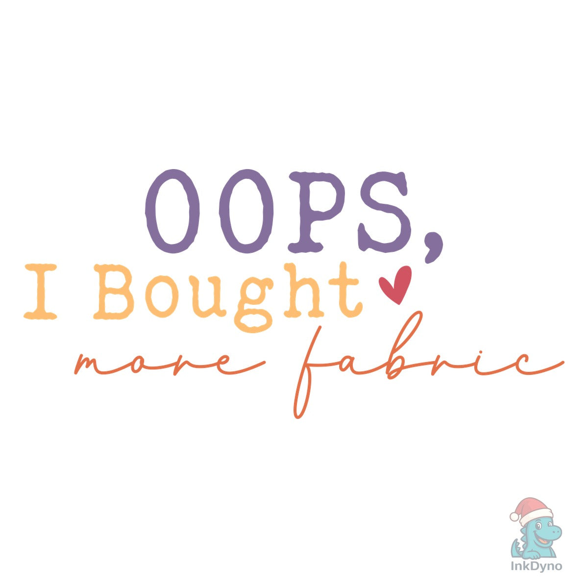 Oops I Bought More Fabric Sewing Shirt