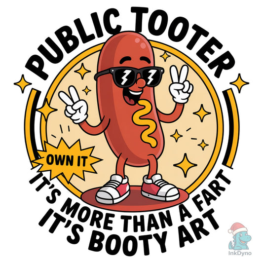 Public Tooter Funny Ark Humor - DTF Transfer