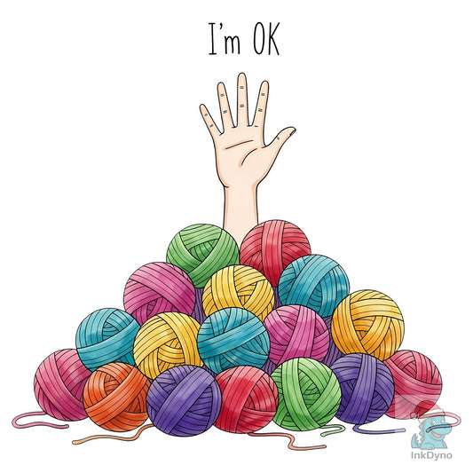 I'm OK" Crochet & Knitting Yarn - DTF Transfer