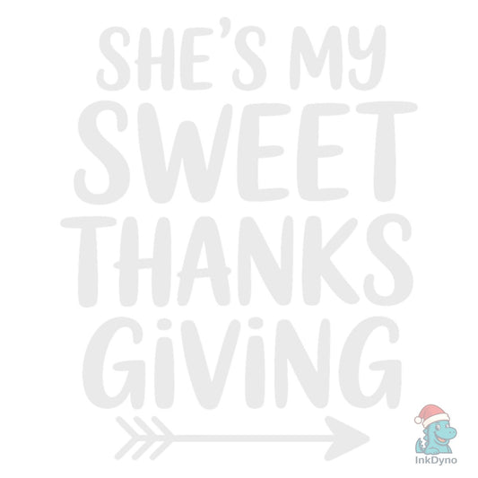 She's My Sweet Thanksgiving Couples Tee - DTF Transfer