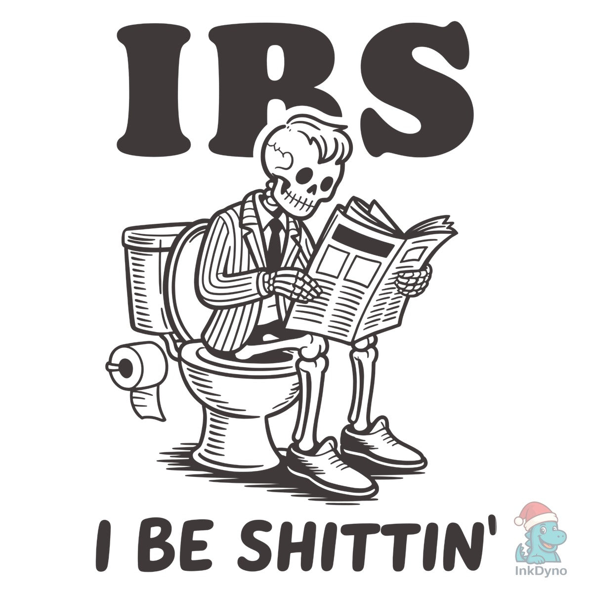 Funny Skeleton on Toilet Sarcastic