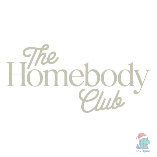 The Homebody Club Homebody Design - DTF Transfer