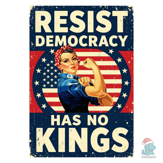 No Kings Rosie the Riveter RESIST - DTF Transfer