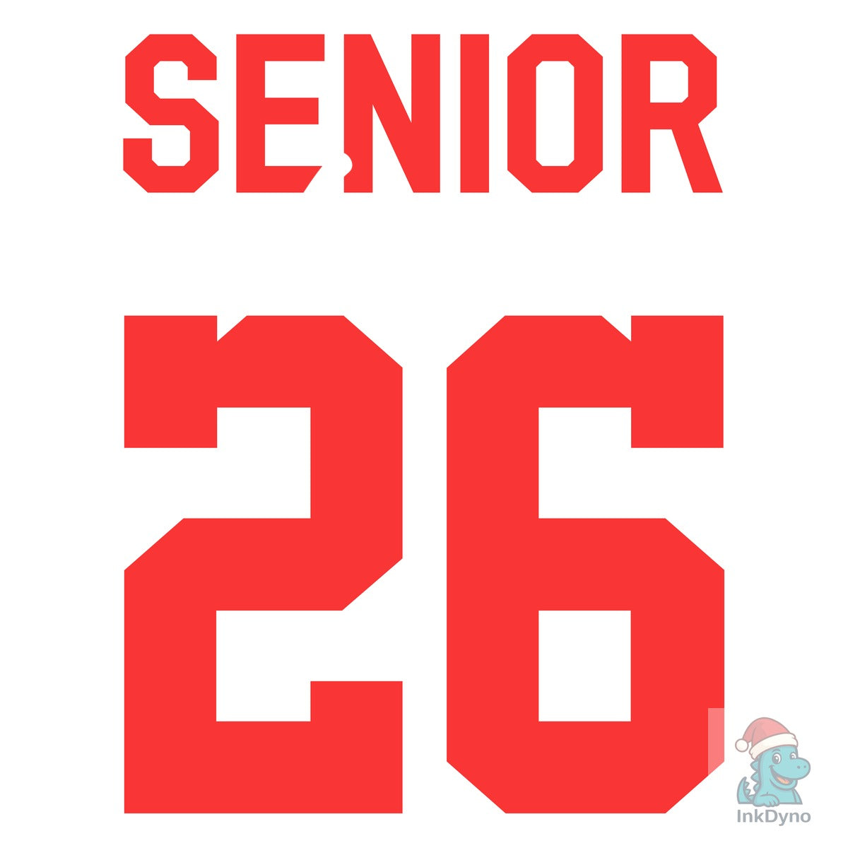 Senior Class of 26 Typography