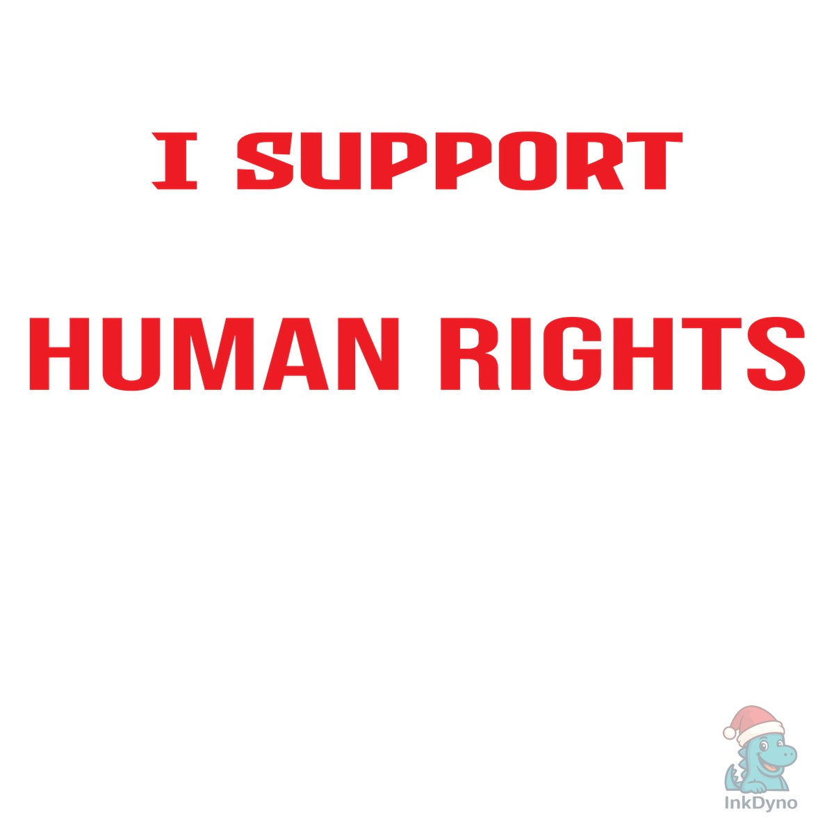 I Support Human Rights Equality