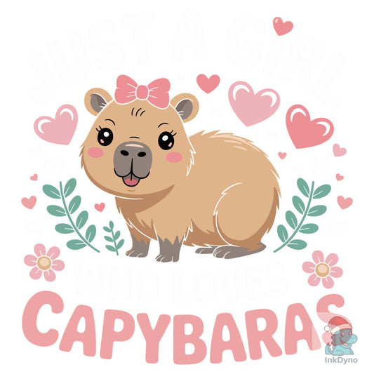 Just a Girl Who Loves Capybaras - DTF Transfer