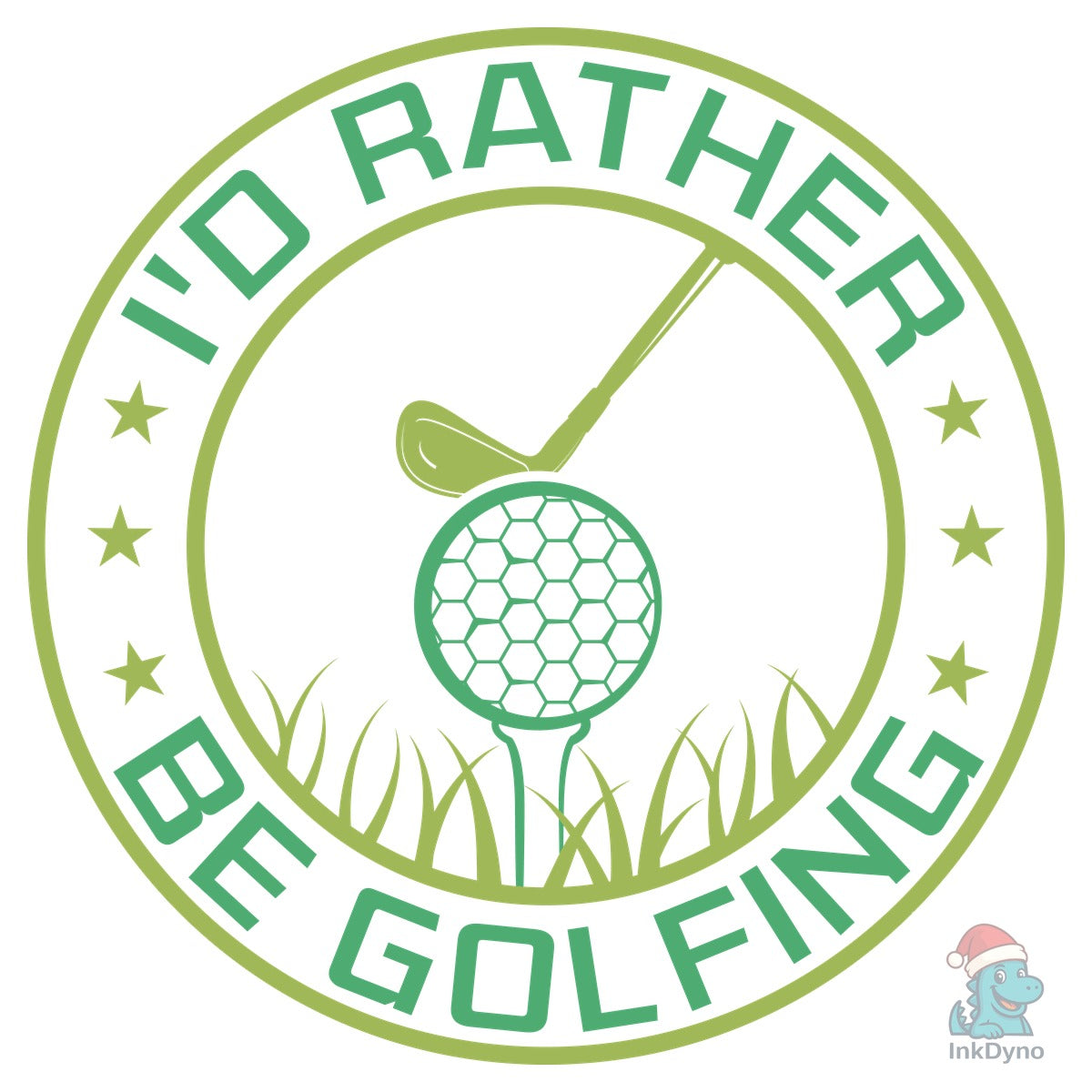 I'd Rather Be Golfing Quote Design