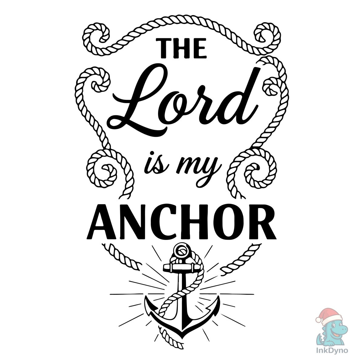 The Lord is My Anchor Religious