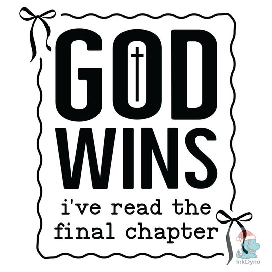 God Wins Christian Bible - DTF Transfer