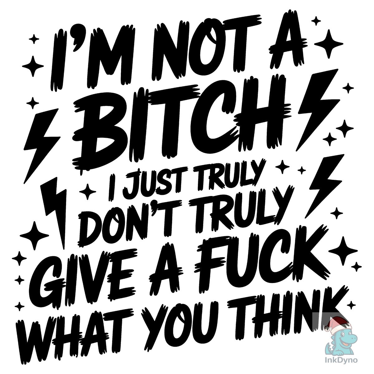 Not a B*tch Snarky Sassy