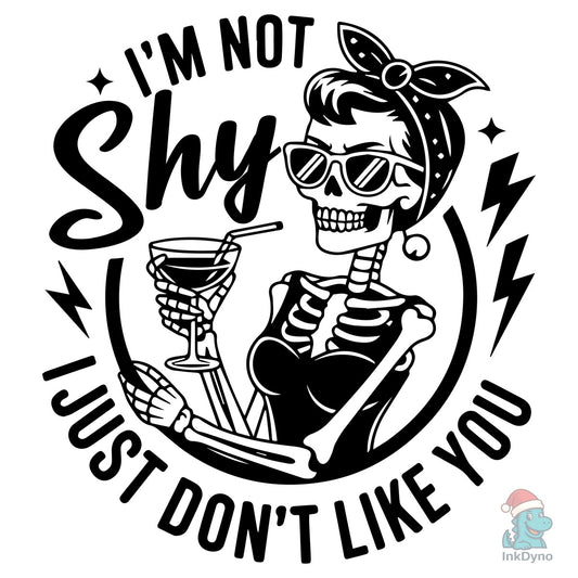 Skeleton Funny Sarcastic Humor Introvert - DTF Transfer