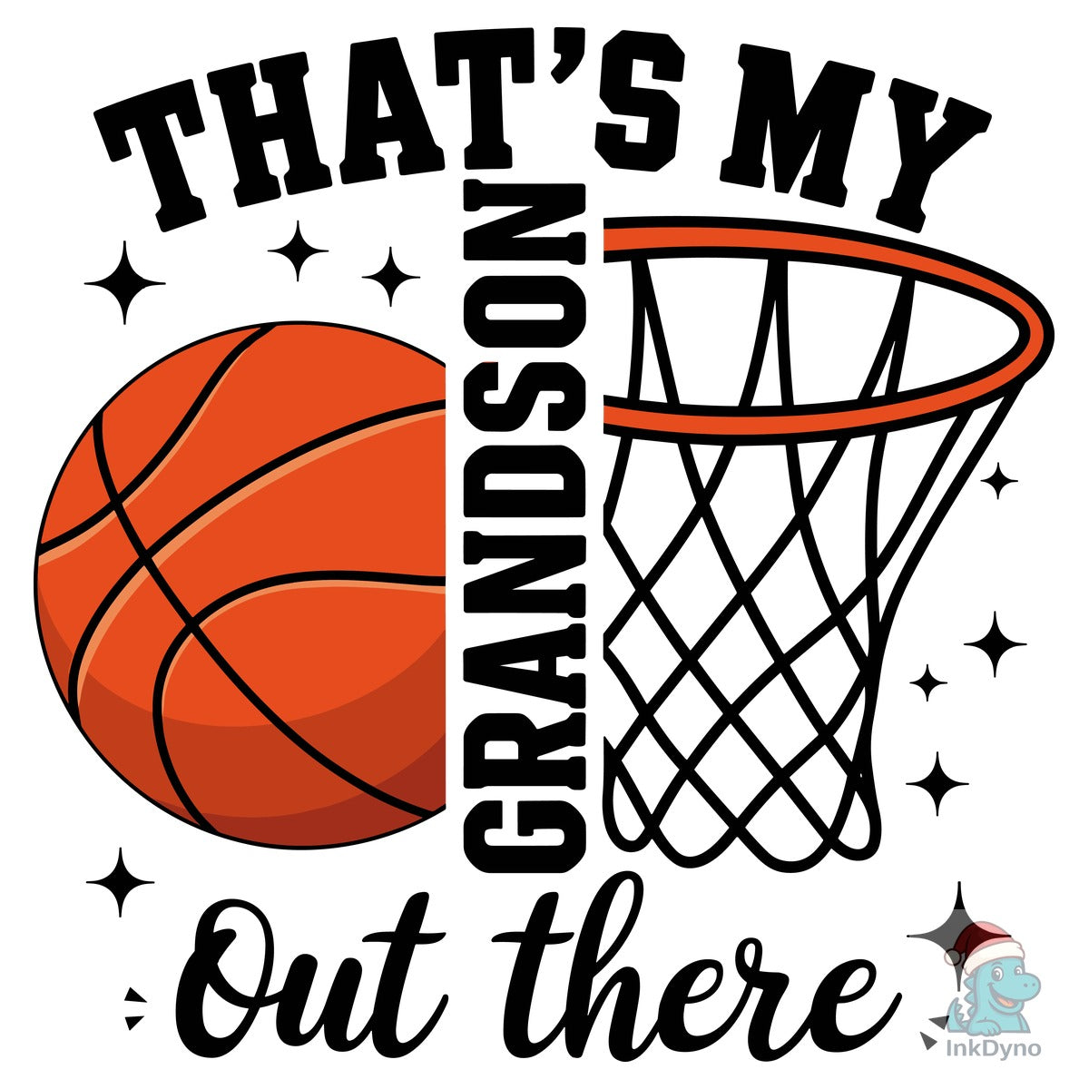 That's My Grandson out There Basketball