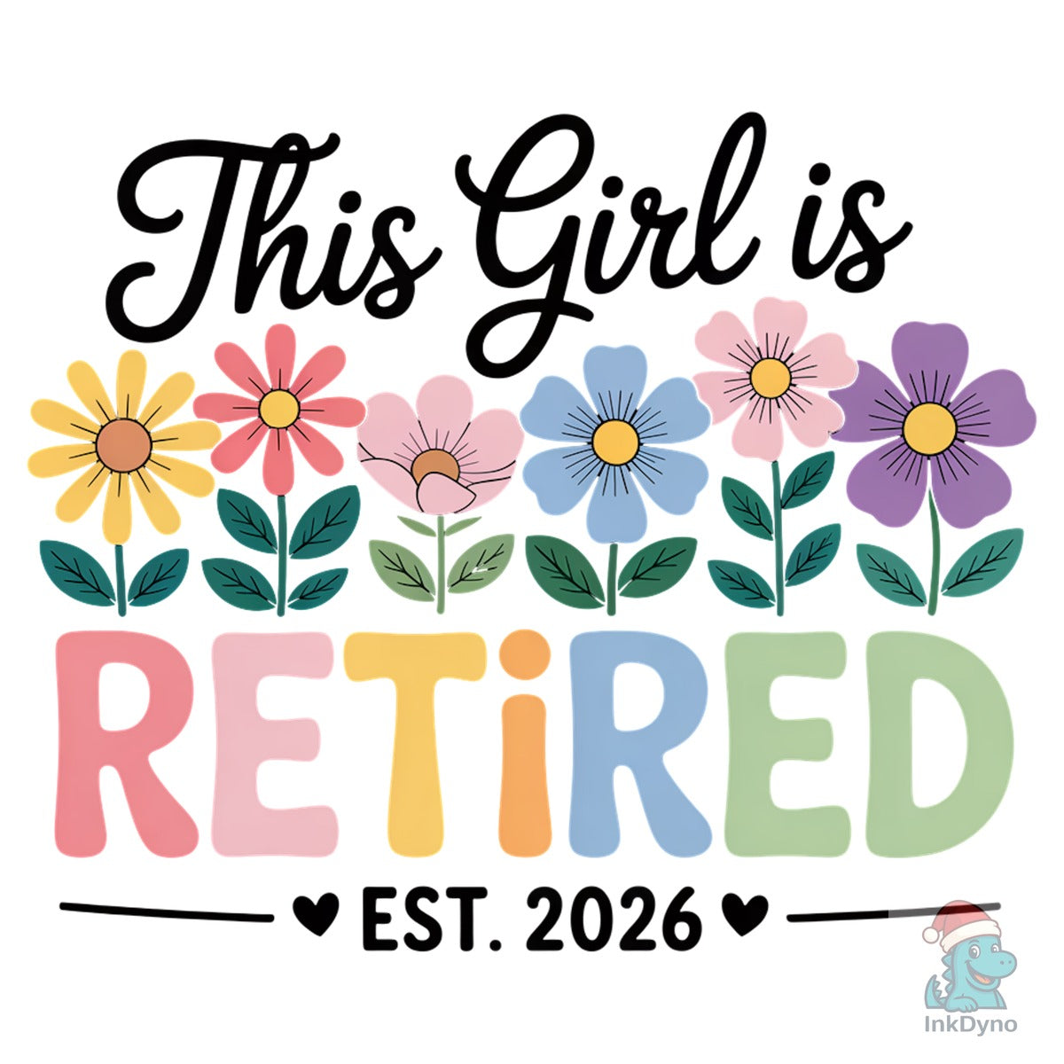 This Girl is Retired Est. 2026