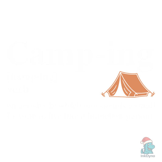 Camping Definition T-shirt Design - DTF Transfer