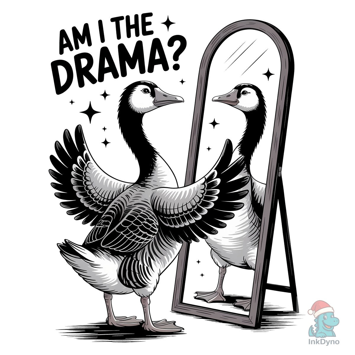 Funny Sarcastic Silly Goose Makes Drama