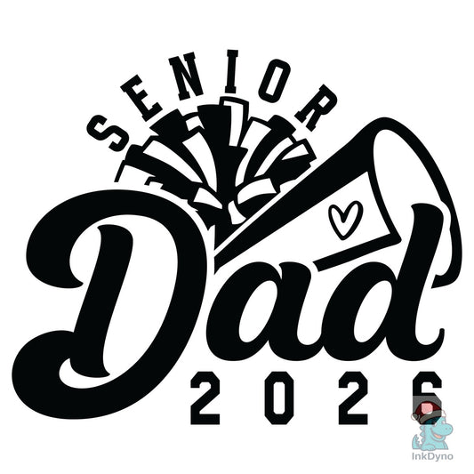 Senior Cheer Dad Class of 2026 - DTF Transfer