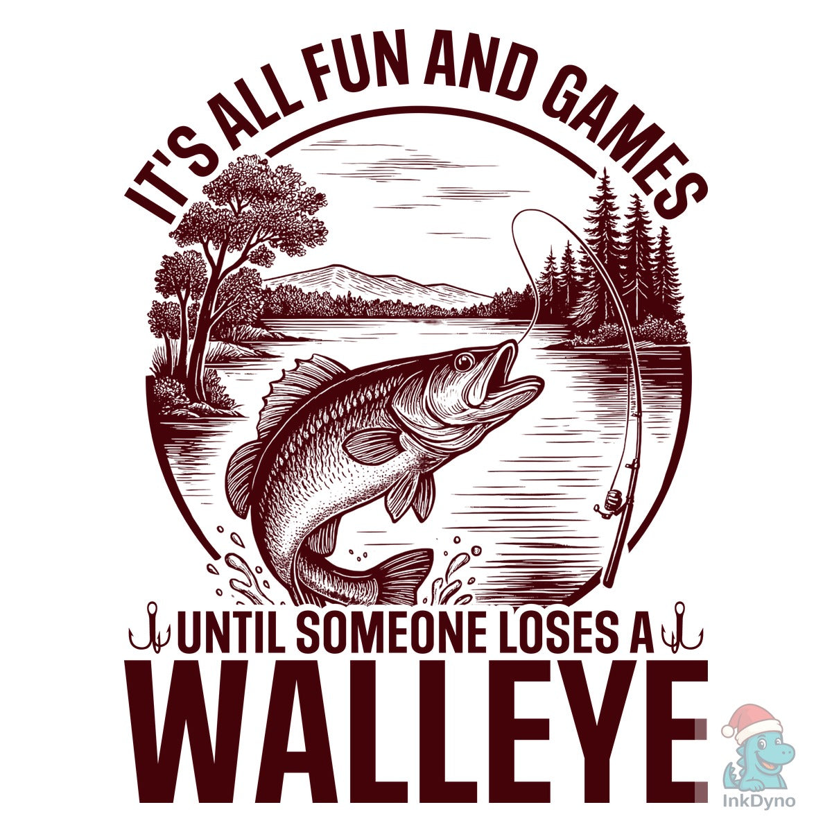Funny Walleye Fishing Quote Fishing