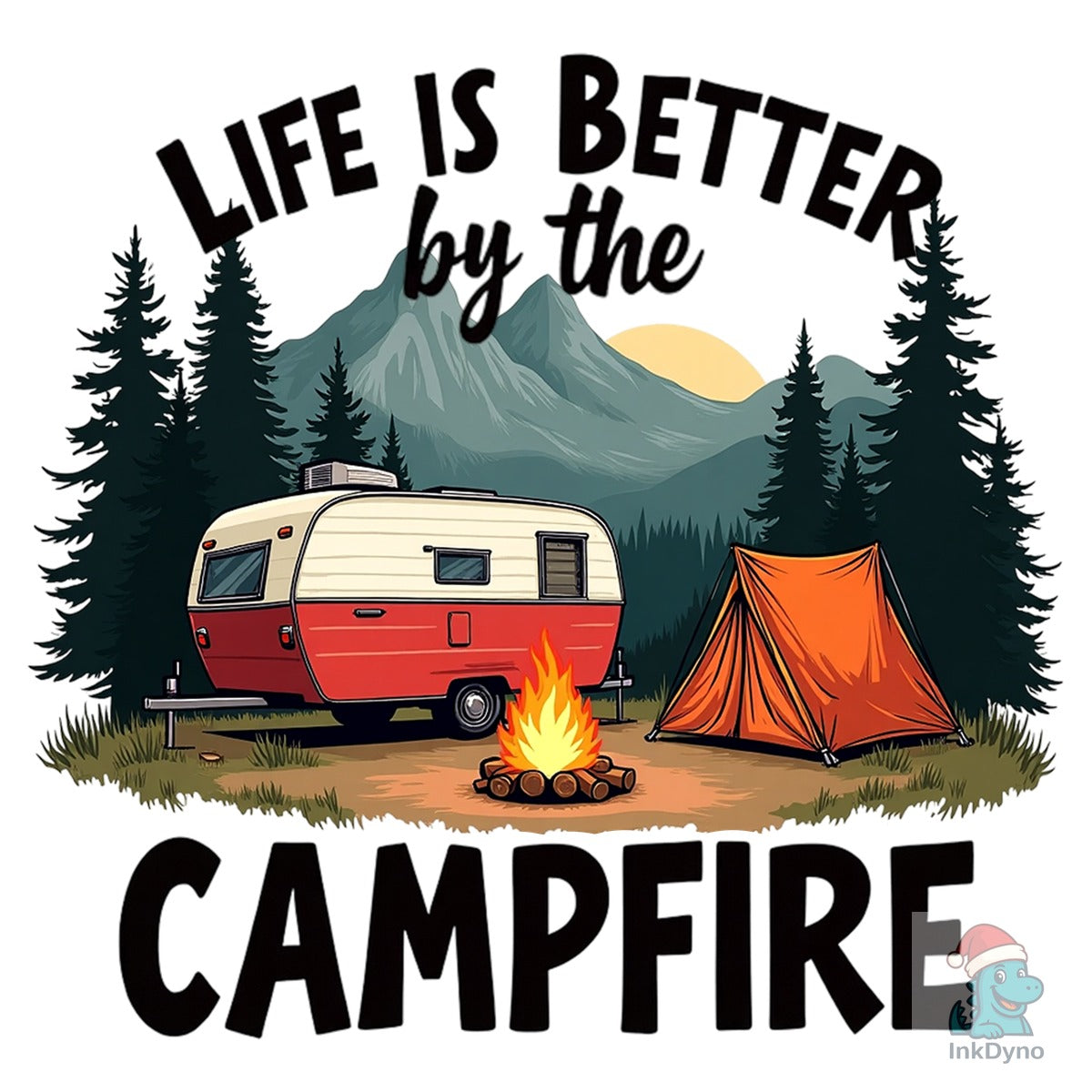 Life is Better Campfire Camping
