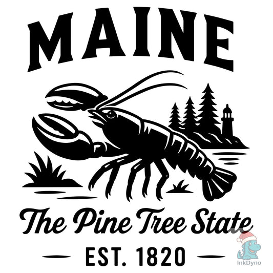 MAINE the Pine Tree State - DTF Transfer