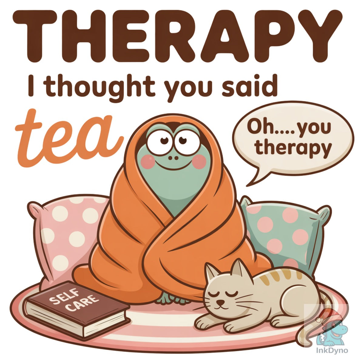 Tea Therapy Sarcastic Mental Health