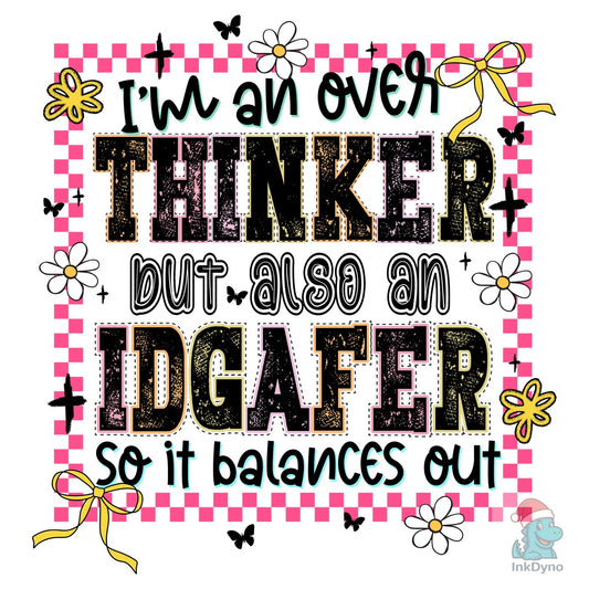 Snarky Anxiety Overthinker Graphic - DTF Transfer