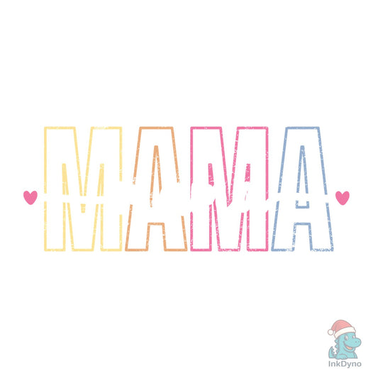 Mama Mama Shirt - DTF Transfer
