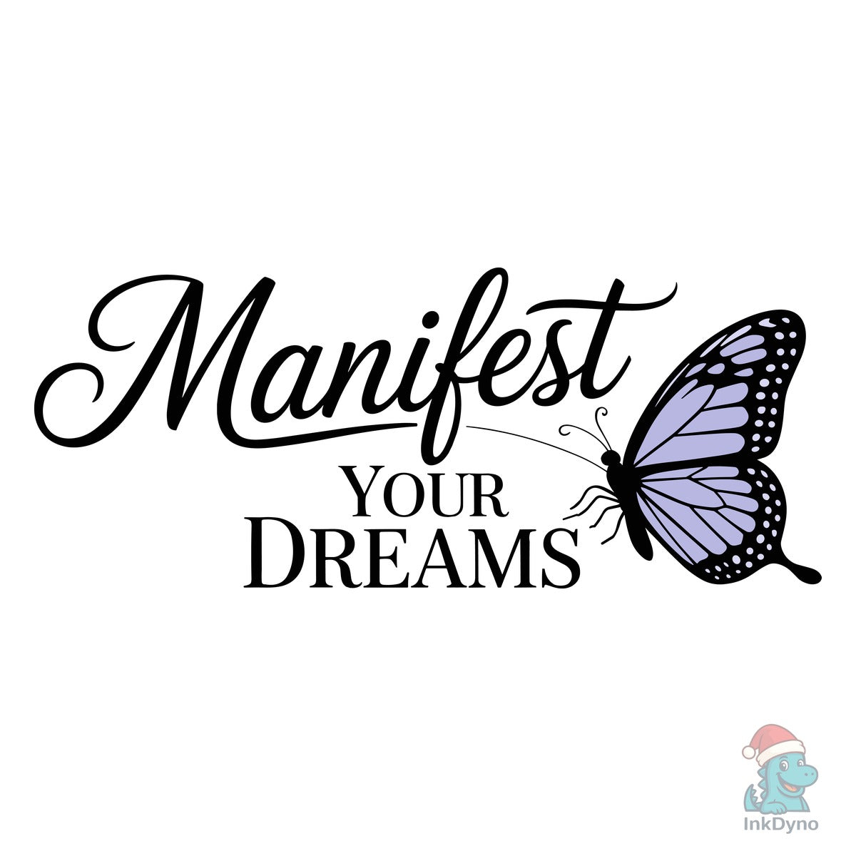Manifest Your Dreams Motivational Shirt