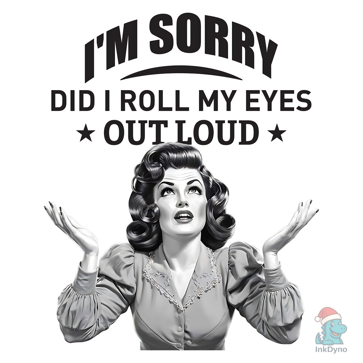 Adult Sassy Sarcastic Retro Vintage Girl