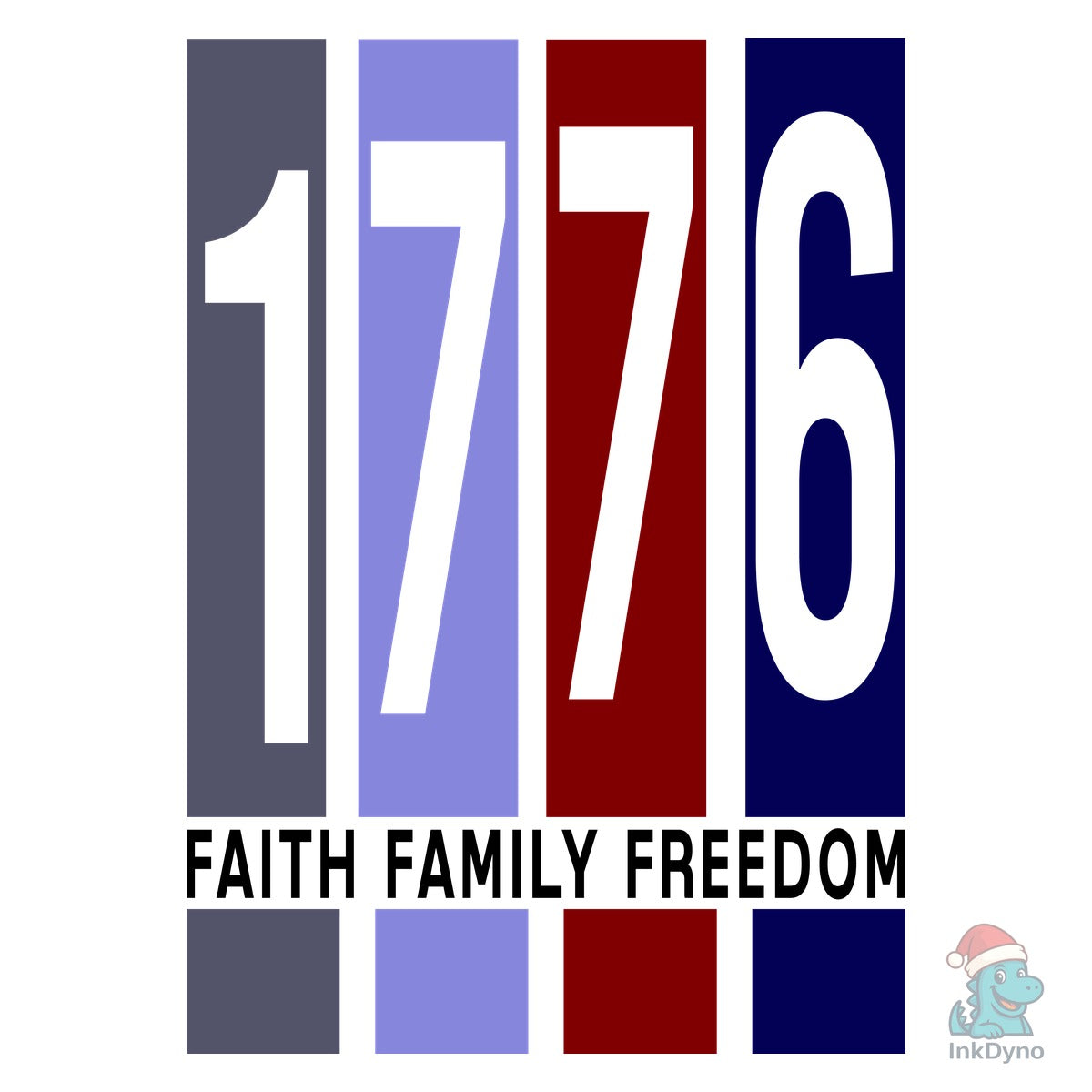 FAITH FAMILY FREEDOM 1776