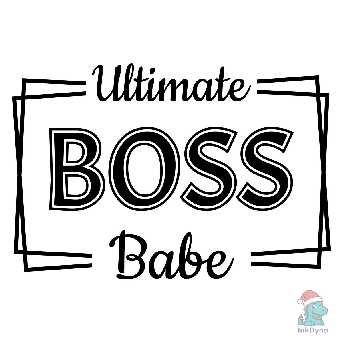 Ultimate Boss Babe Mother's Day