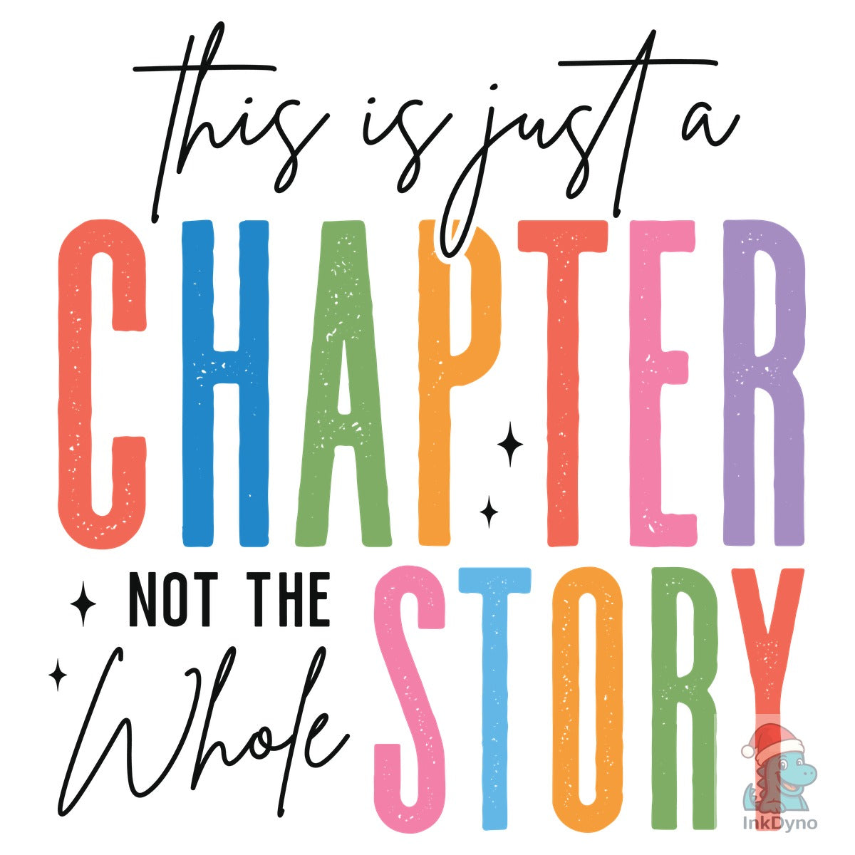 This is Just a Chapter Motivational