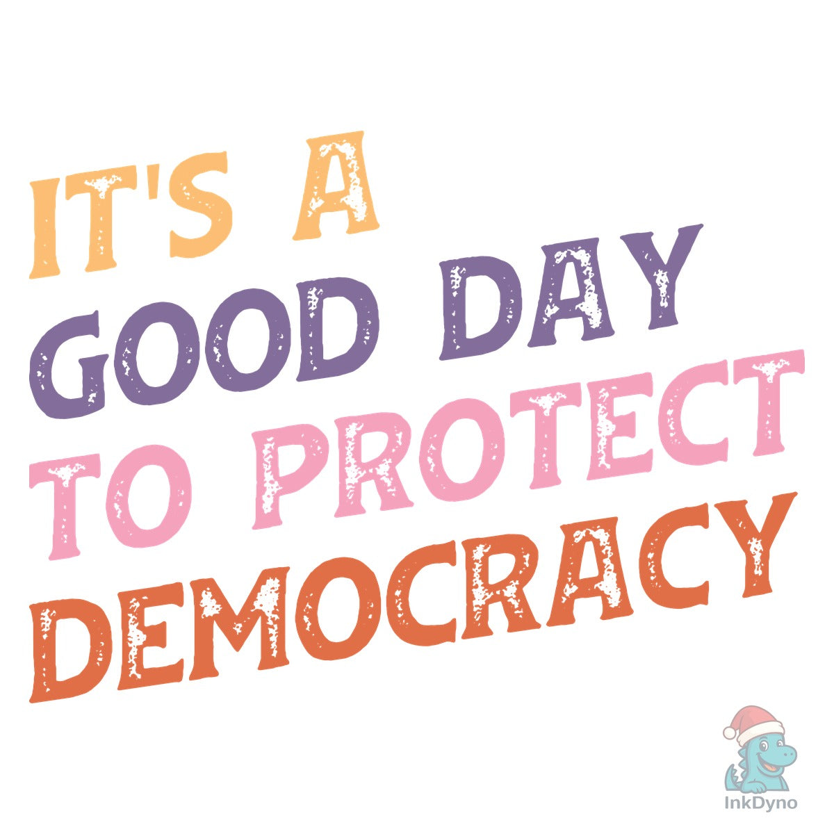 It's a Good Day to Protect Democracy